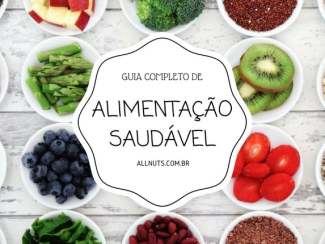 guia-de-alimentacao-saudavel-detalhado-para-iniciantes-all-nuts